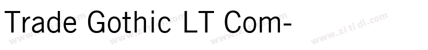 Trade Gothic LT Com字体转换